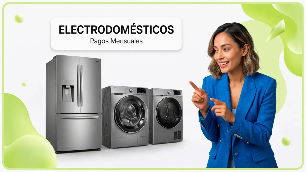 Electrodomésticos a meses sin enganche