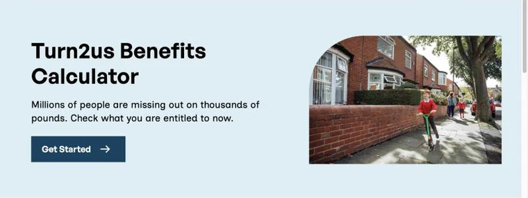 Home page of the Turn2us Benefits Calculator with the Get Started button